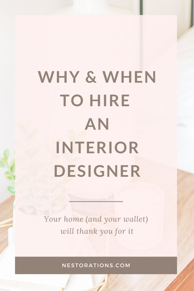 Learn why and when you should hire an interior designer for your room design