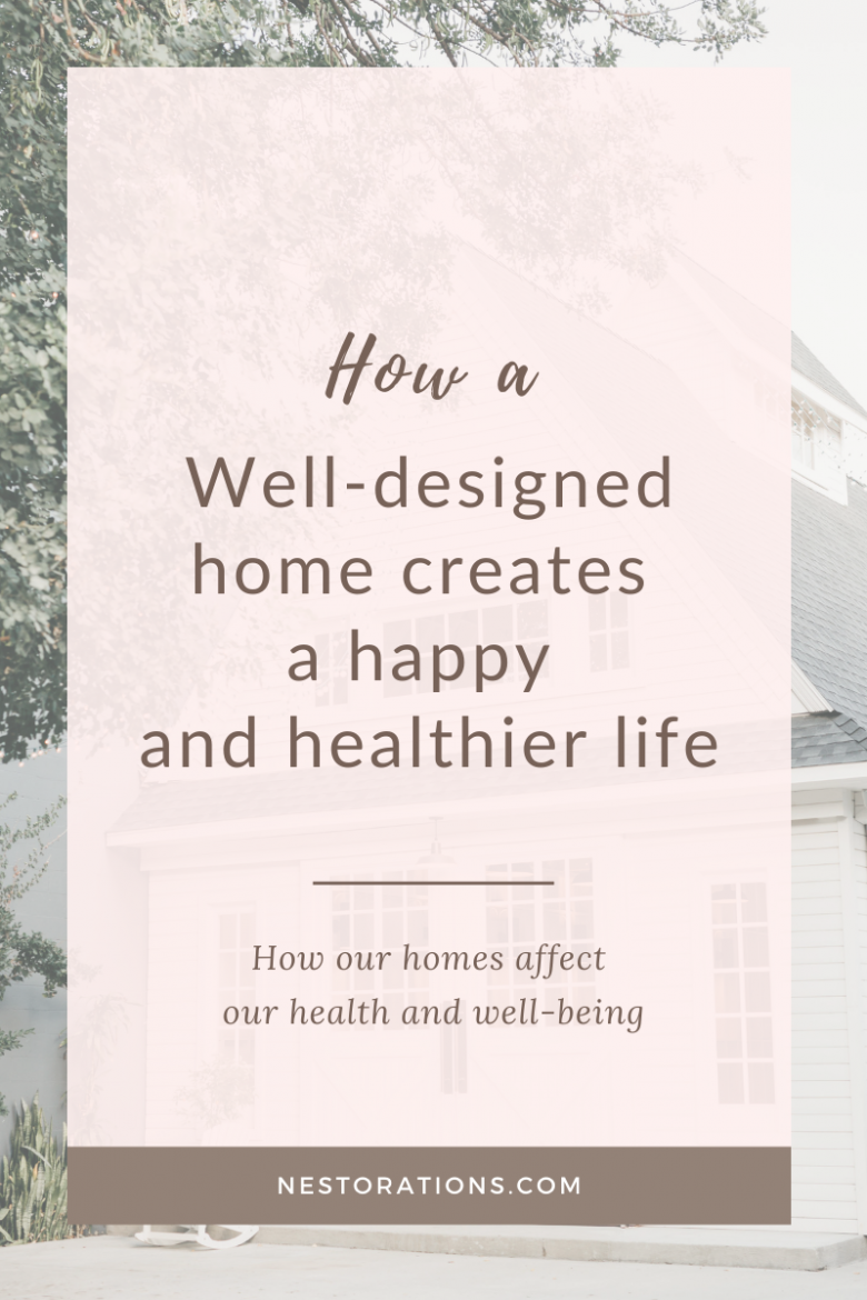 How a well-designed home makes your feel good