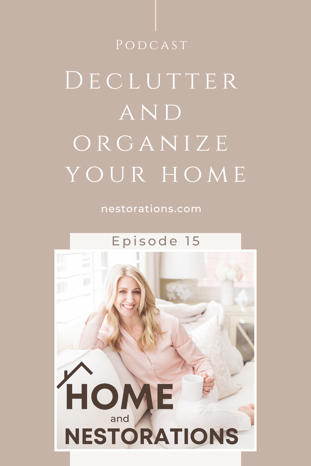 Declutter and Organize your home