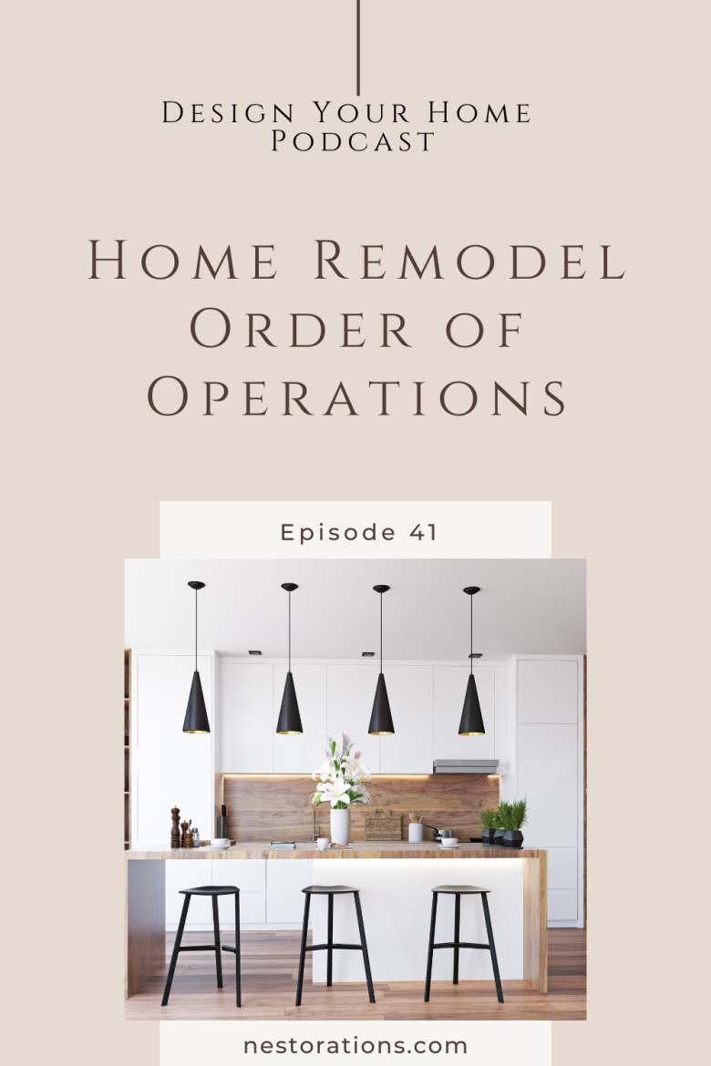 Order of operations for your home remodel