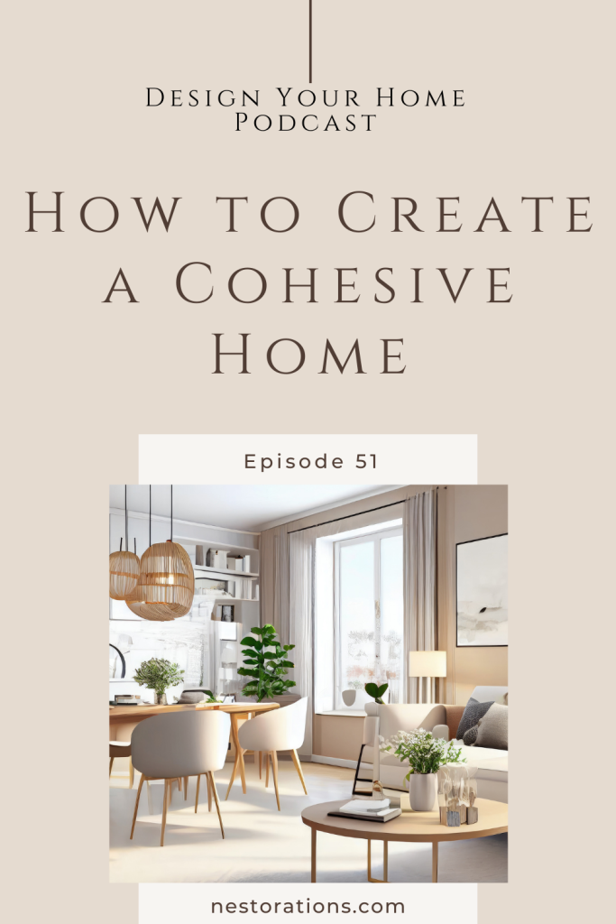 How to Create a Cohesive Home