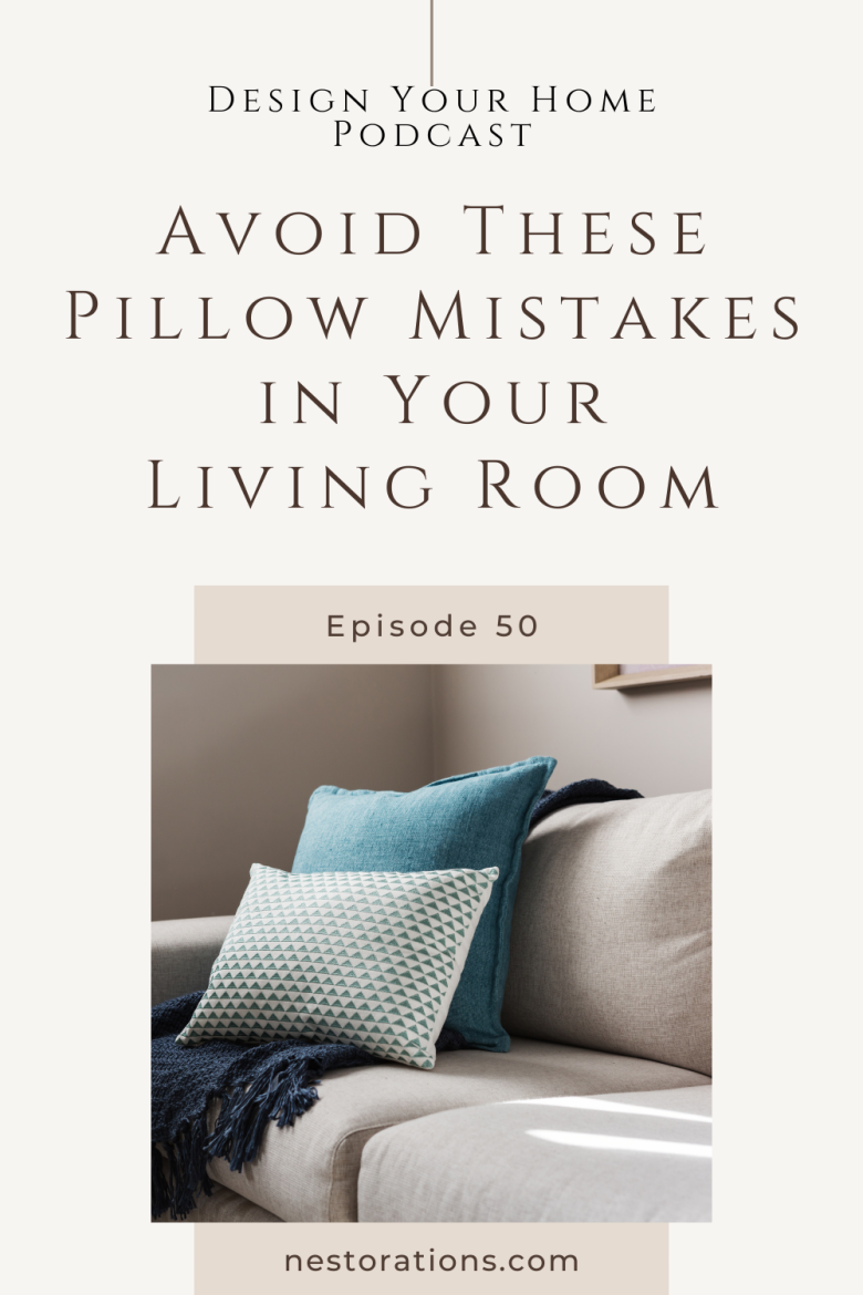 Avoid Theses Pillow Mistakes in Your Living Room