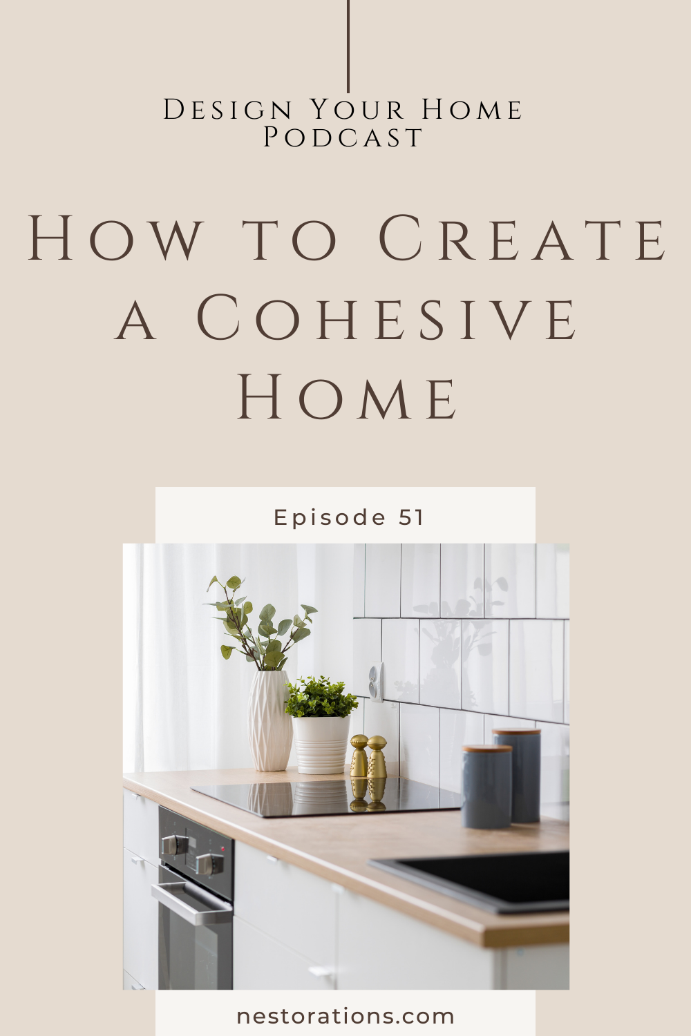 How to Create a Cohesive Home