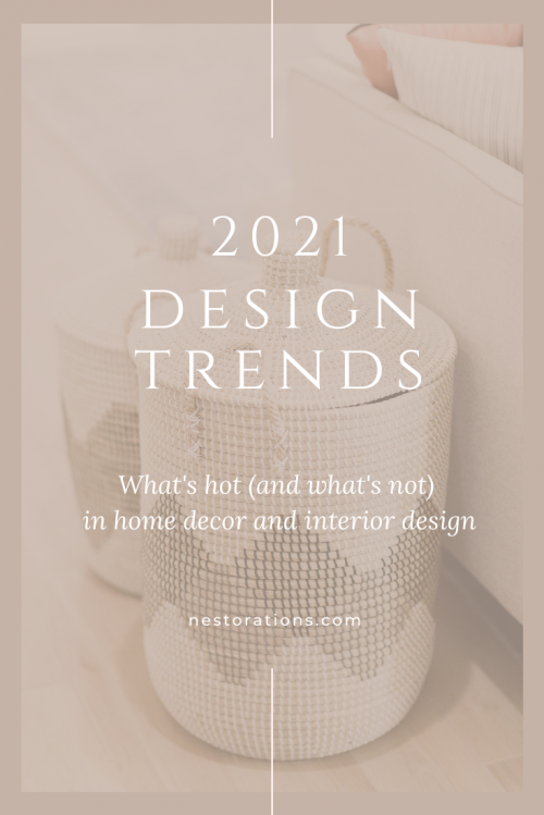 2021 Home Decor and Interior Design Trends