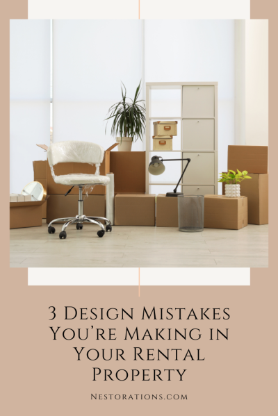 3 Design Mistakes You’re Making in Your Rental Property