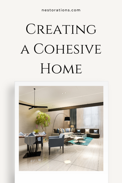 Creating a Cohesive Home