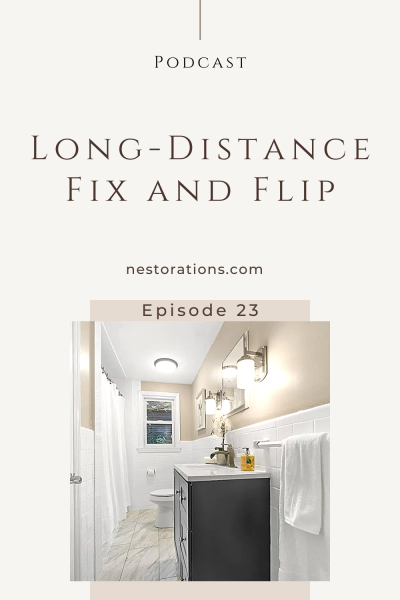 Ep23-Fix_and_Flip_Long_Distance
