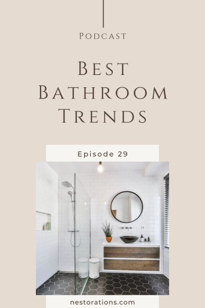 Ep29-Best_Bathroom_Trends