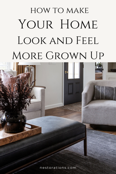 How to Make Your Home Look and Feel More Grown Up