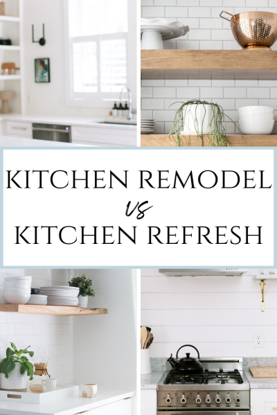 Kitchen Remodel or Kitchen Refresh