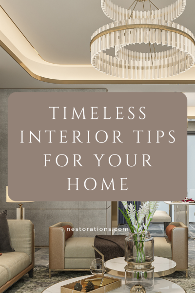 Timeless Interior Tips for your Home