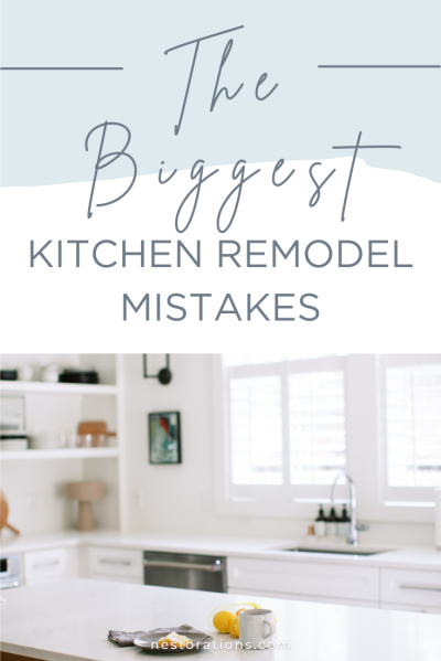 kitchen remodel mistakes